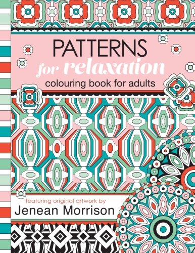 Patterns for Relaxation Colouring Book for Adults von Test Pattern Press